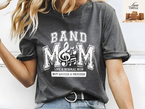 Band Mom Shirt, Shirt for Band Mom, Band Mom Life, High School Band Mom Shirt, Gift for Band Mom, Marching Band Mom Gift