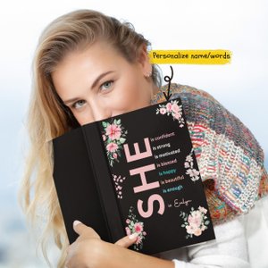 Personalized Empowerment She is Me A5 Name Journal - Custom Hardbound Notebook - Customized Self-Care & Inspirational Gift for Women Girls