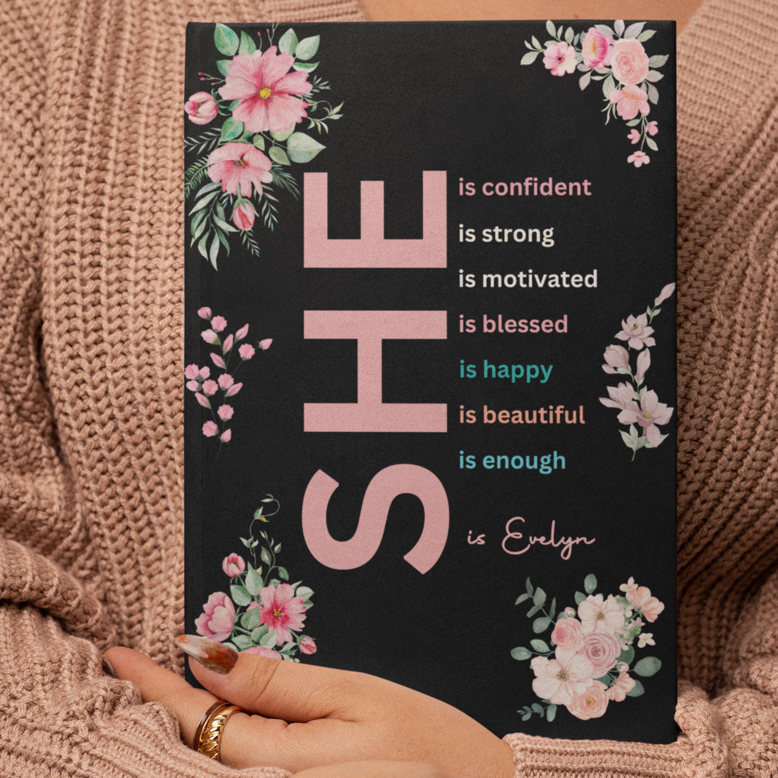 Personalized Empowerment She is Me A5 Name Journal - Custom Hardbound Notebook - Customized Self-Care & Inspirational Gift for Women Girls