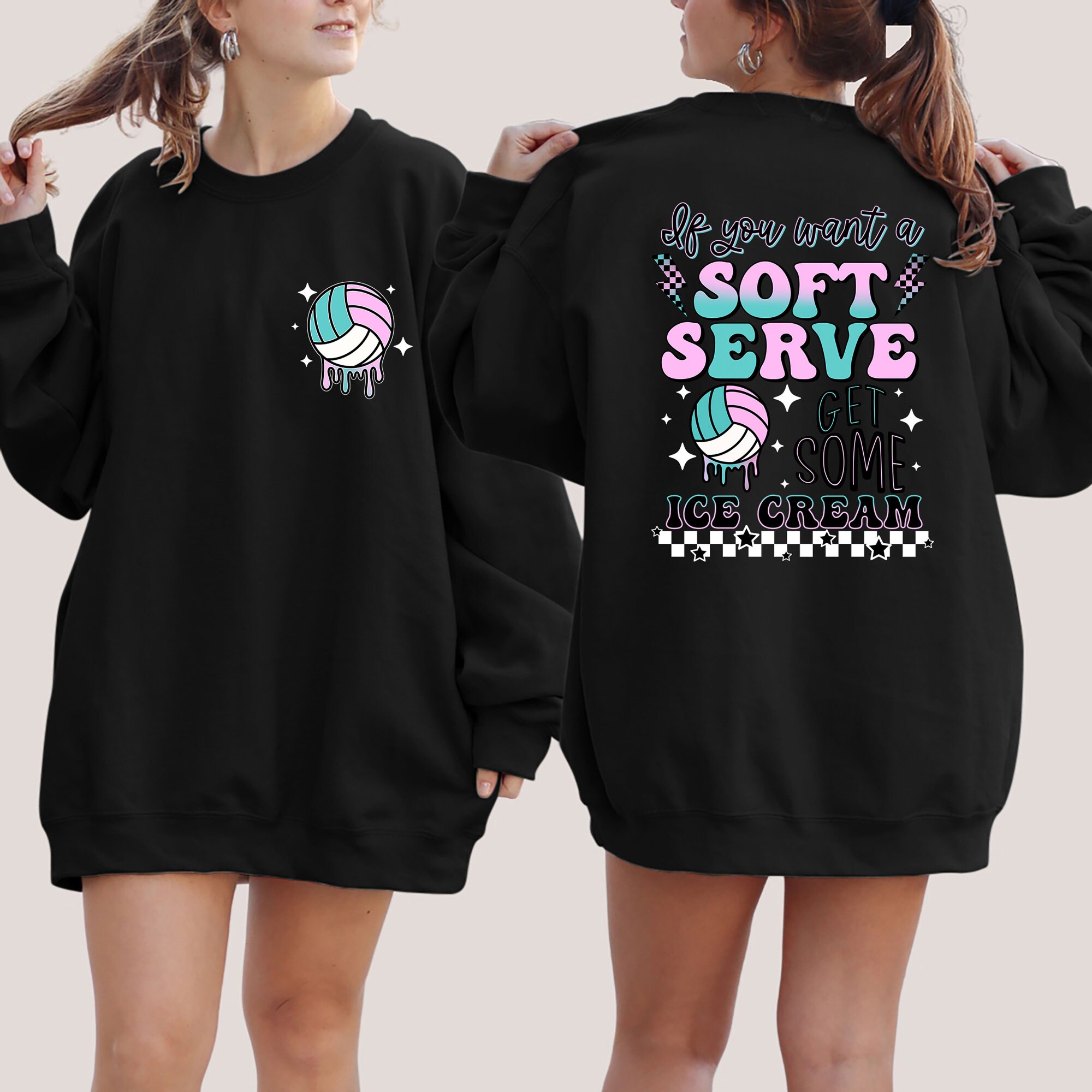 If You A Soft Serve Go Get Ice Cream Sweatshirt, Funny Volleyball Sweater,Volleyball Team Hoodie,Volleyball Mom Sweatshirt,Volleyball Hoodie