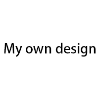 My own design