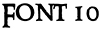Font 10