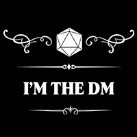 I'M THE DM
