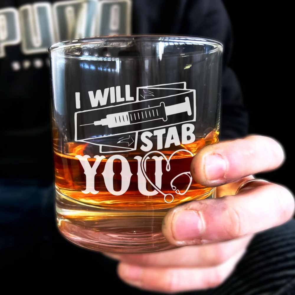 Custom Text Nurse Wine Glass, I Will Stab You Engraved Whiskey Glass, Rock Glass, Nursing Gift, Nurse Graduation Gift