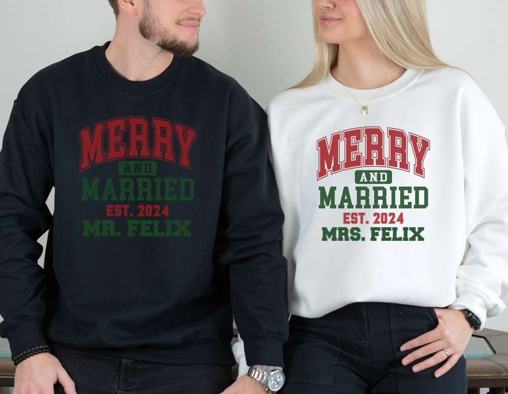 Personalized Merry and Married Matching Couple Sweatshirts, First Christmas Married in 2024 Newly Wedding Gift, Christmas Gift for Couple