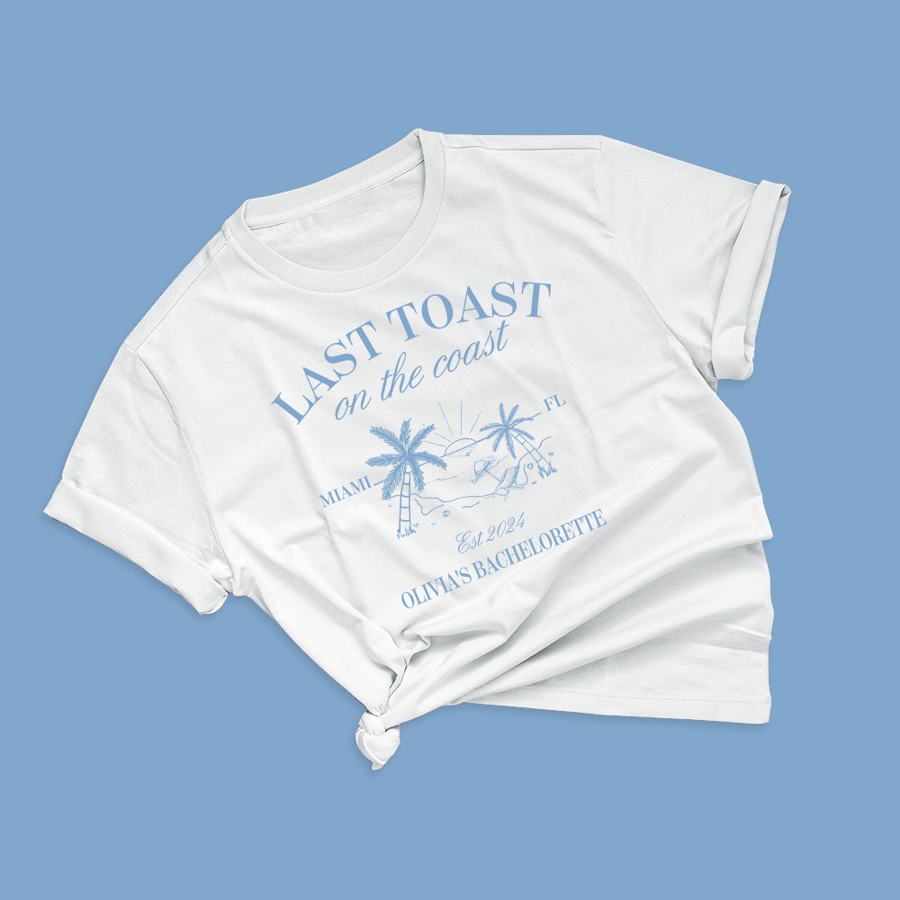 Customized Last Toast On The Coast Bachelorette Club T-Shirt, Beach Bridesmaid Shirt, 100% Cotton