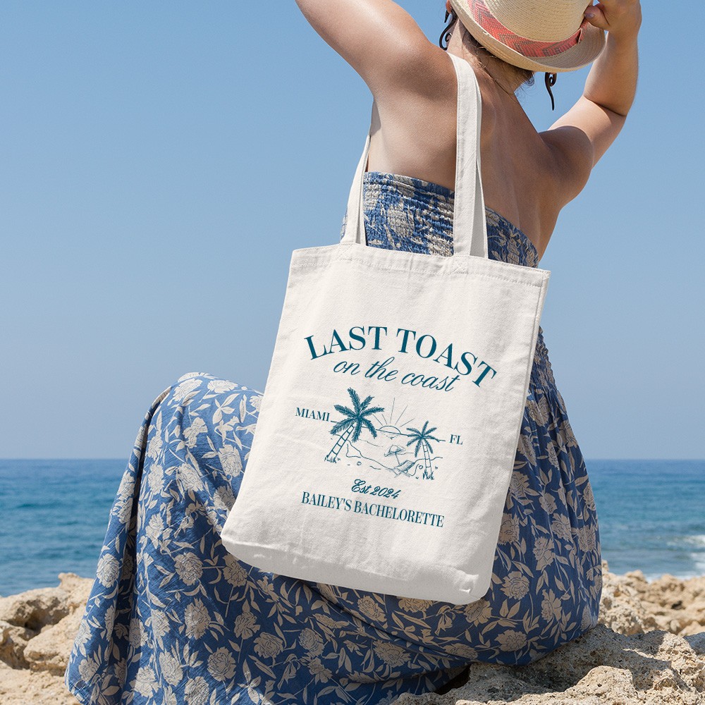 Personalized Last Toast On The Coast Canvas Tote Bag with Text Wedding Beach Bachelorette Party Gift for Bridesmaid