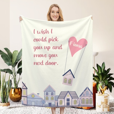 Decke mit individuellem Namen „I Wish I Could Move You Next Door“, weicher Flanellüberwurf für Bettcouch, Freundschafts-/Wegzugs-/Ferngeschenk für Freunde/Familie