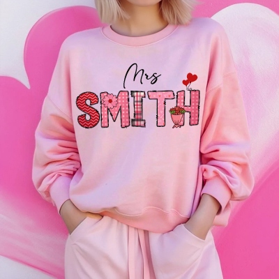 Customizable Name Teacher Valentine's Day T-Shirt and Sweatshirt, Personalized Love Heart Design Apparel for Educators, Cozy Gift for Teachers