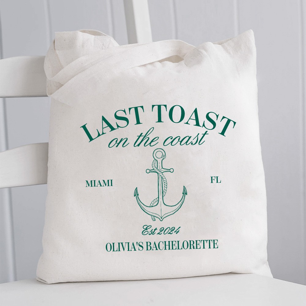 Personalized Last Toast On The Coast Canvas Tote Bag with Text Wedding Beach Bachelorette Party Gift for Bridesmaid