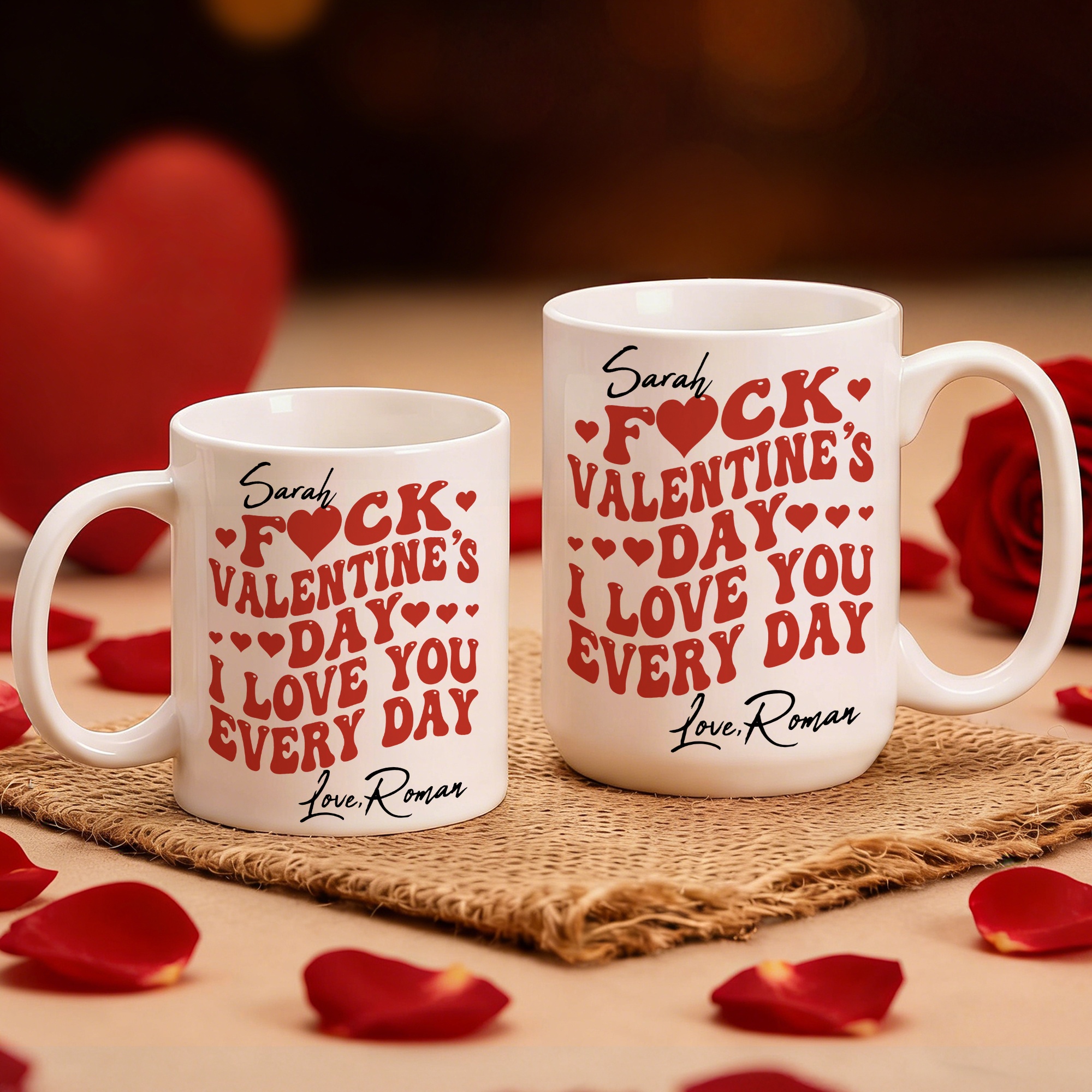 Custom Names F*ck Valentine's Day I Love You Every Day Mug, 11oz/15oz Couple's Ceramic Coffee Mug, Anniversary/Valentine's Day Gift for Her/Him/Couple