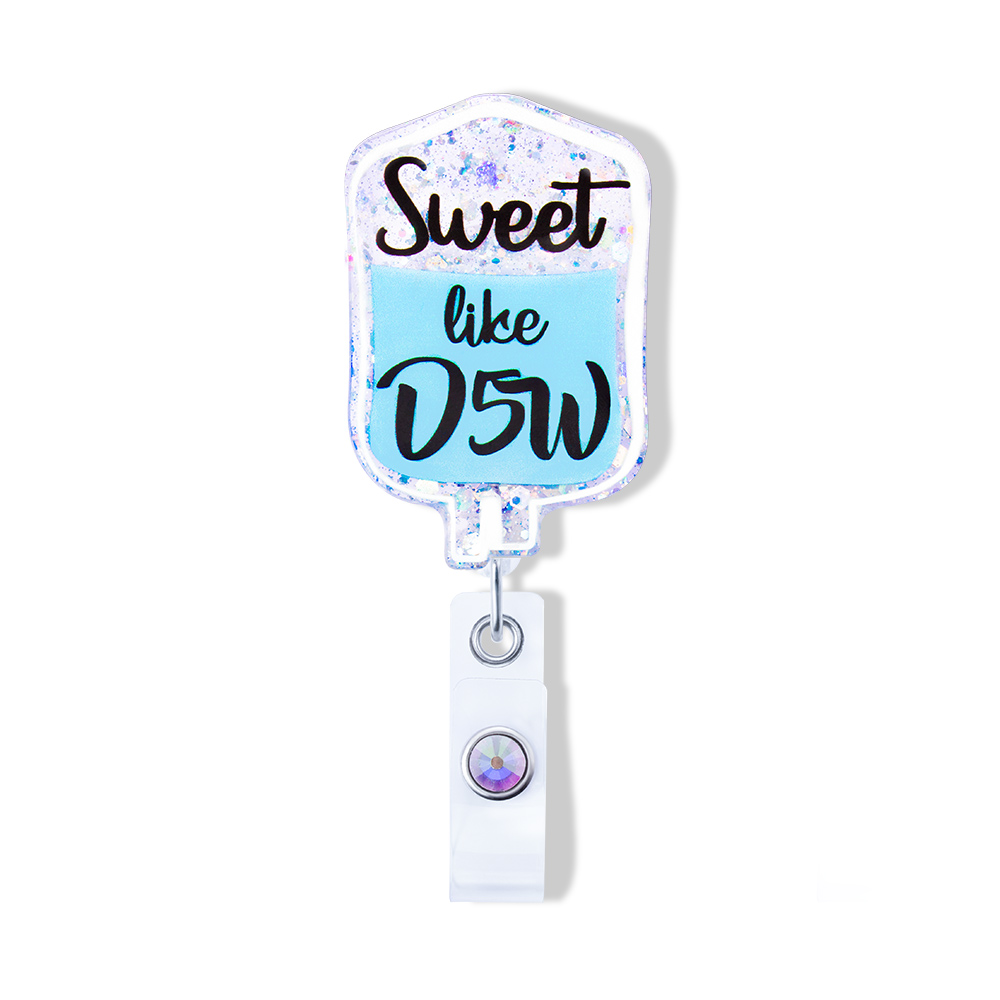 Sweet Like D5W Badge Reel, IV Bag Badge Reel, Funny Medical Badge Reel, IV Bag  Badge Reel, Glitter Badge Reel, Nurse Gift, ID Tag 