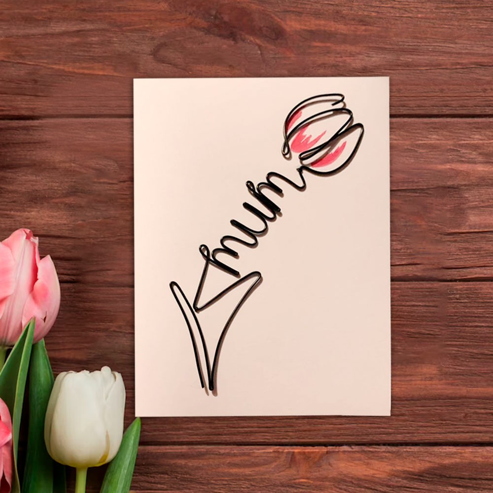 Personalized Wire Flower (Daffodil/Tulip) Mom Birthday Card, Lovely