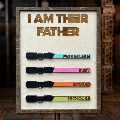 Custom Lightsaber Sign, Personalized Wooden Sign with Name, I Am Their Father Theme, Father's Day Gift, Gift for Dad/Grandfather
