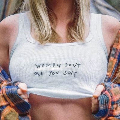 Women Don't Owe You Shit, Fashion Trend Letter Embroidered Navel Slim Tank Top, Summer Woman Top