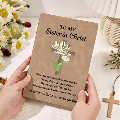 Custom Name Birth Flower Cross Sister in Christ Notebook, Inspirational Bible Verse A5/A6 Leather Journal, Religious/Birthday Gift for Christian Women