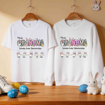 Personalized Grandma Loves Her Bunnies Shirt with Names, Multicolor Easter Bunny T-shirt/Sweatshirt, Easter Gift for Mom/Dad/Grandma/Family