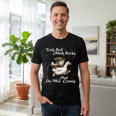 "Let's Roll Math Rocks and Do War Crimes" Frog Wizard Goose T‑Shirt, DND Gamer Funny Unisex Cotton Tee