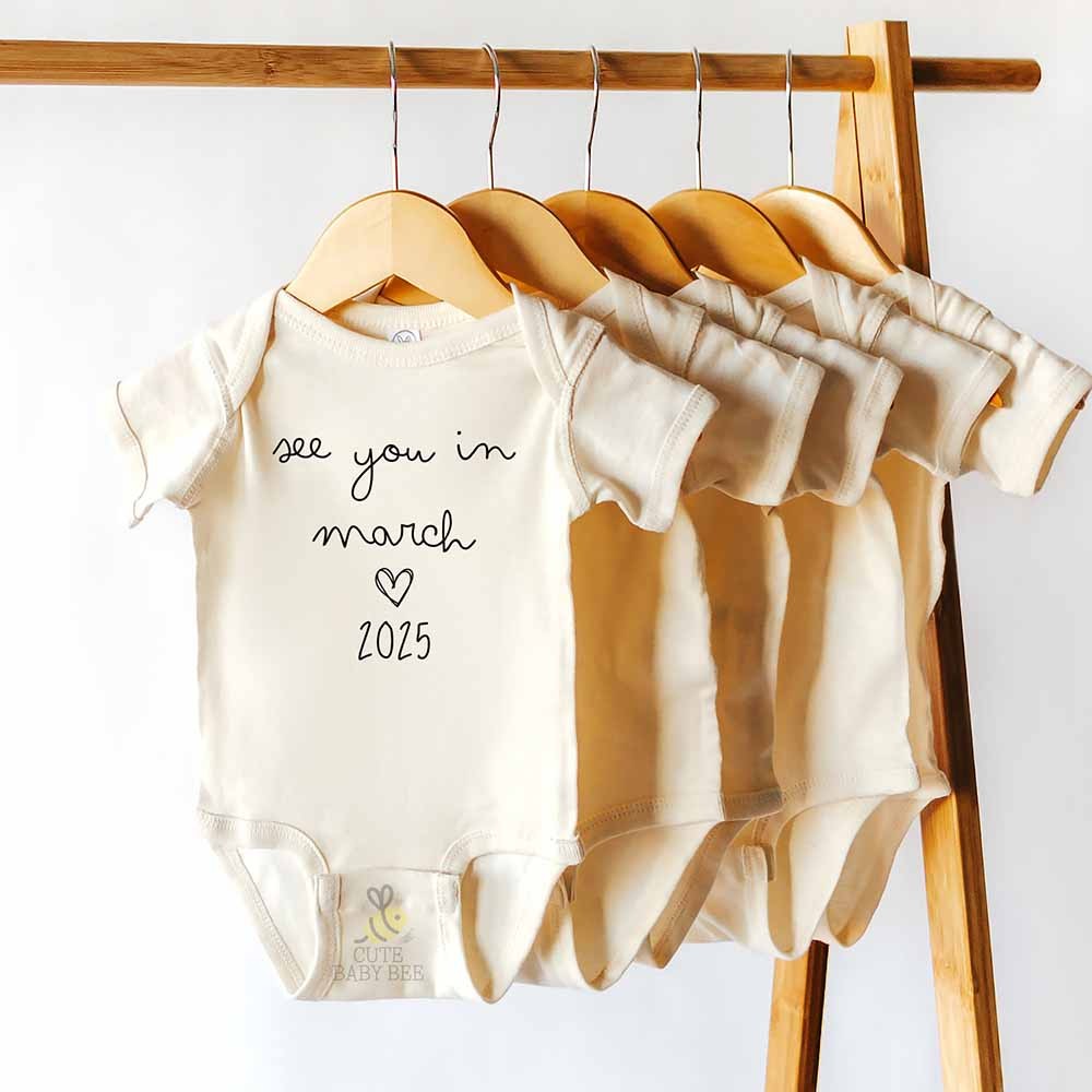 See You in March 2025 Baby Bodysuit, March Baby Announcement Clothes, Coming Soon Baby Onesie, New Baby Announcement Clothes