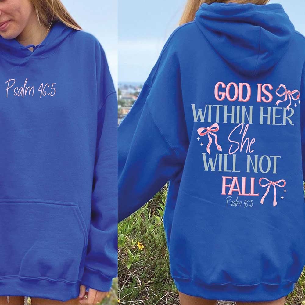 God Is Within Her She Will Not Fall Hoodie Coquette Christian Shirt Jesus Hoodie Christian Sweatshirt Christian Bible Verse Sweatshirt