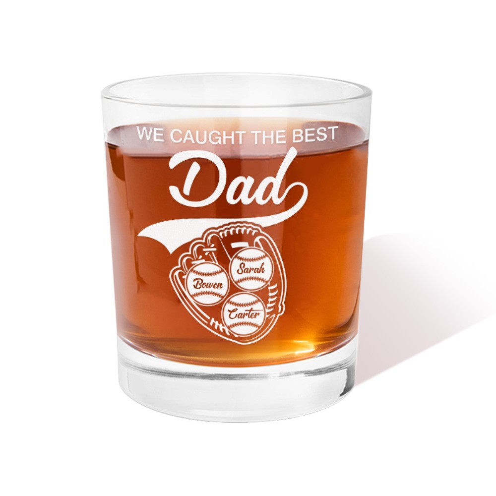 Personalized We Caught The Best Dad, Personalized Whiskey Glass Gift For Him, Custom Kid's Name Baseball, Father's Day Gifts, Gifts for Dad