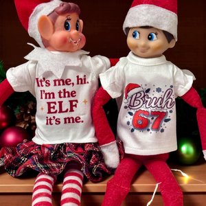 Bruh 67 / I'm the Elf Christmas Doll Shirt, Fits 14" Elf Dolls Clothes, Christmas Gift for Kids