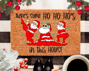 Funny Christmas Doormat, Funny Doormat, Christmas Door Mat, Funny Welcome Mat, There's Some Ho Ho Ho's in This House, Funny Door Mat, Santa