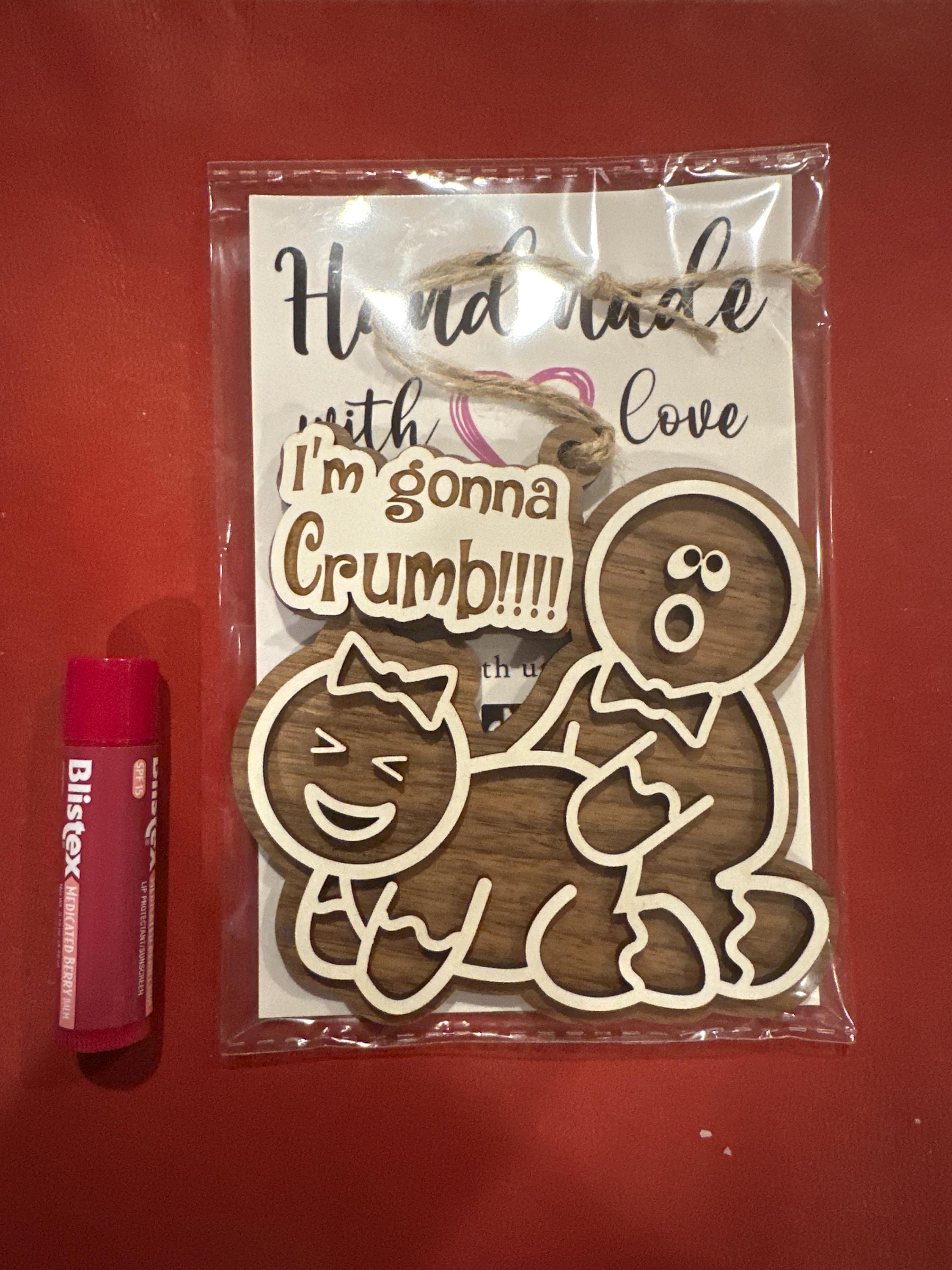 I'm Gonna Crumb Ornament, Gag Gift, White Elephant Gift, Gingerbread Ornament, Funny Christmas Decoration, Funny Adult Christmas Ornament