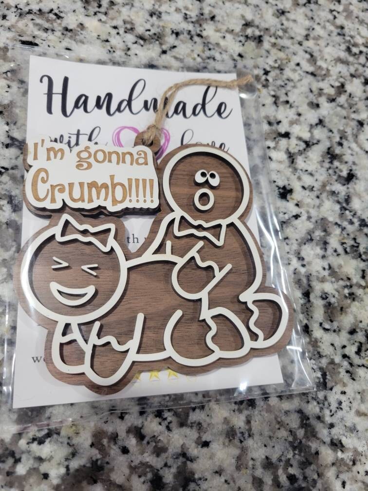 I'm Gonna Crumb Ornament, Gag Gift, White Elephant Gift, Gingerbread Ornament, Funny Christmas Decoration, Funny Adult Christmas Ornament