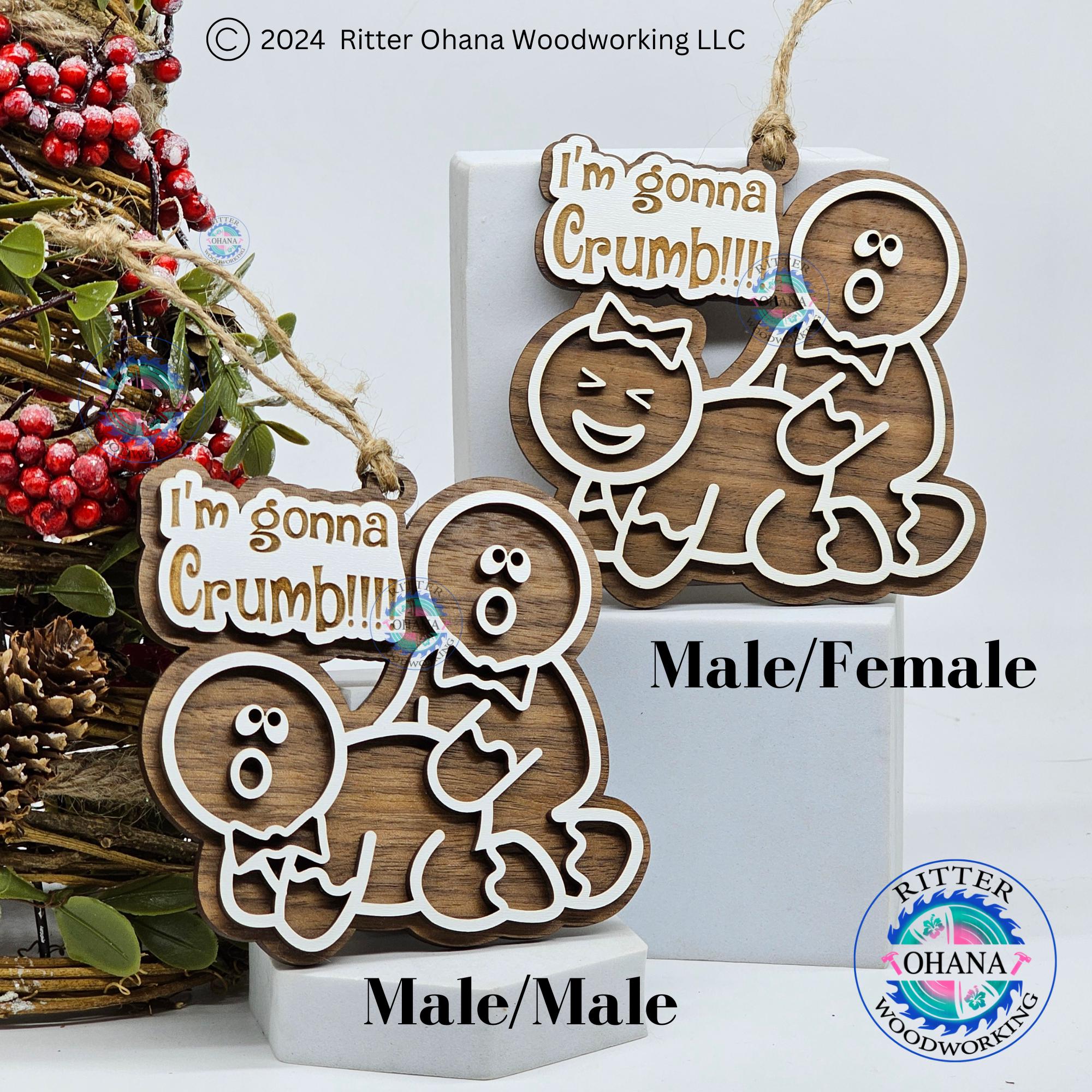 I'm Gonna Crumb Ornament, Gag Gift, White Elephant Gift, Gingerbread Ornament, Funny Christmas Decoration, Funny Adult Christmas Ornament