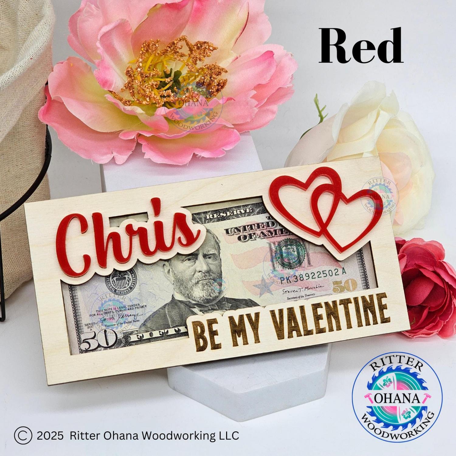 Valentine Money Holder, Personalized Valentine Gift, Valentine's Day Money Gift Idea, Be My Valentine Gift, Valentines Gift for teens,