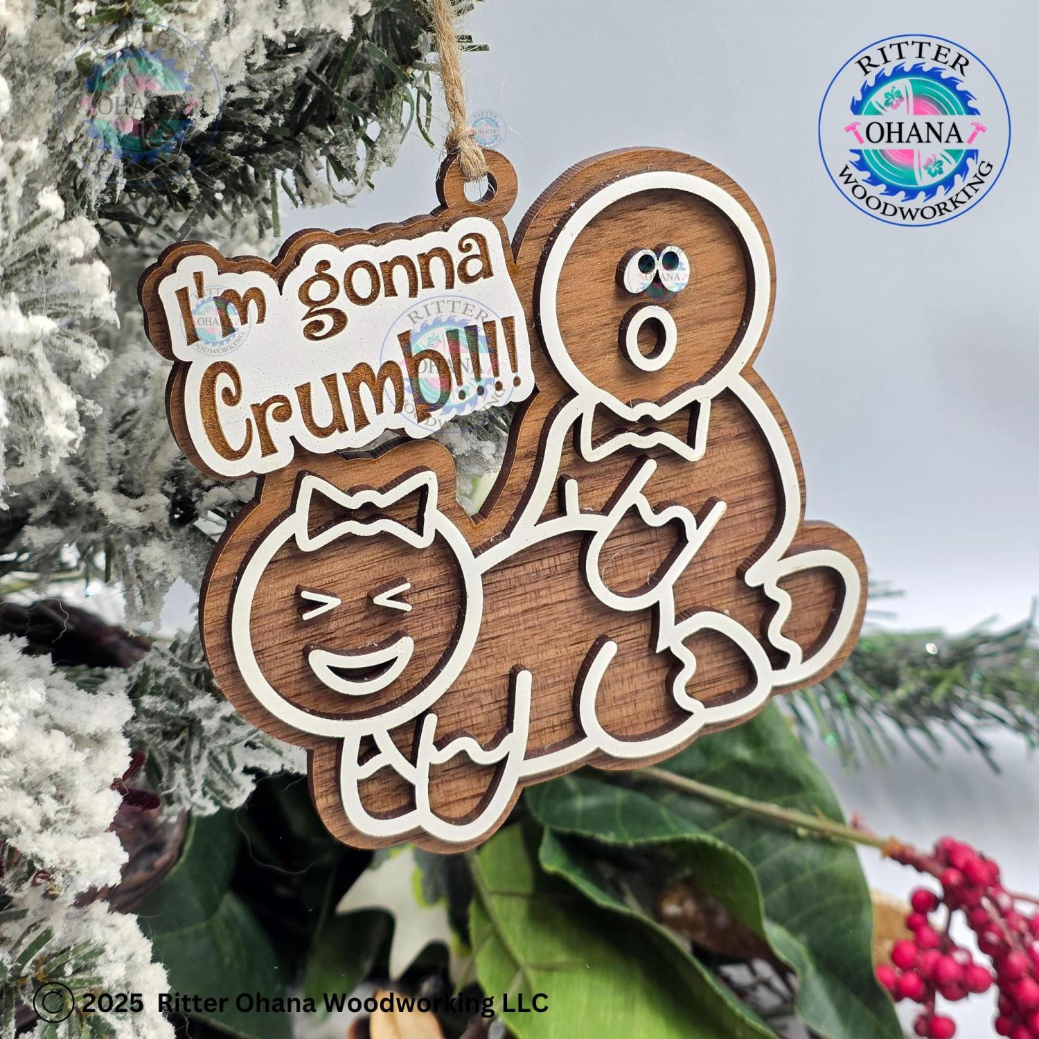 I'm Gonna Crumb Ornament, Gag Gift, White Elephant Gift, Gingerbread Ornament, Funny Christmas Decoration, Funny Adult Christmas Ornament