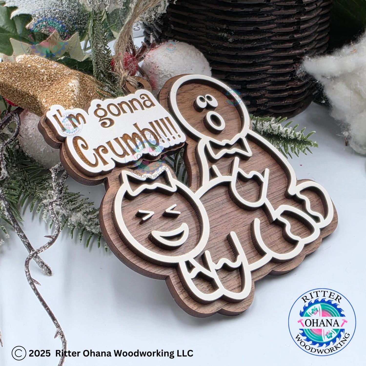 I'm Gonna Crumb Ornament, Gag Gift, White Elephant Gift, Gingerbread Ornament, Funny Christmas Decoration, Funny Adult Christmas Ornament