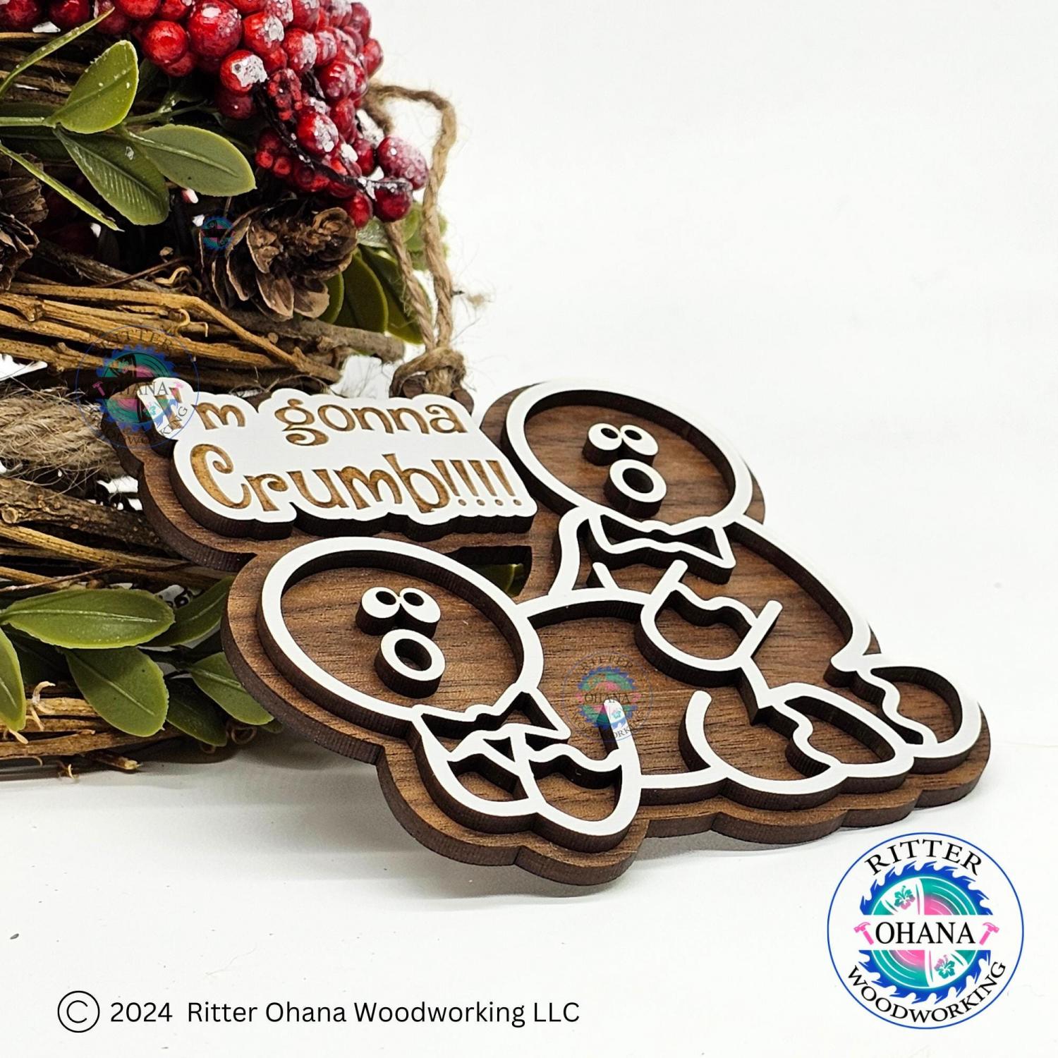 I'm Gonna Crumb Ornament, Gag Gift, White Elephant Gift, Gingerbread Ornament, Funny Christmas Decoration, Funny Adult Christmas Ornament