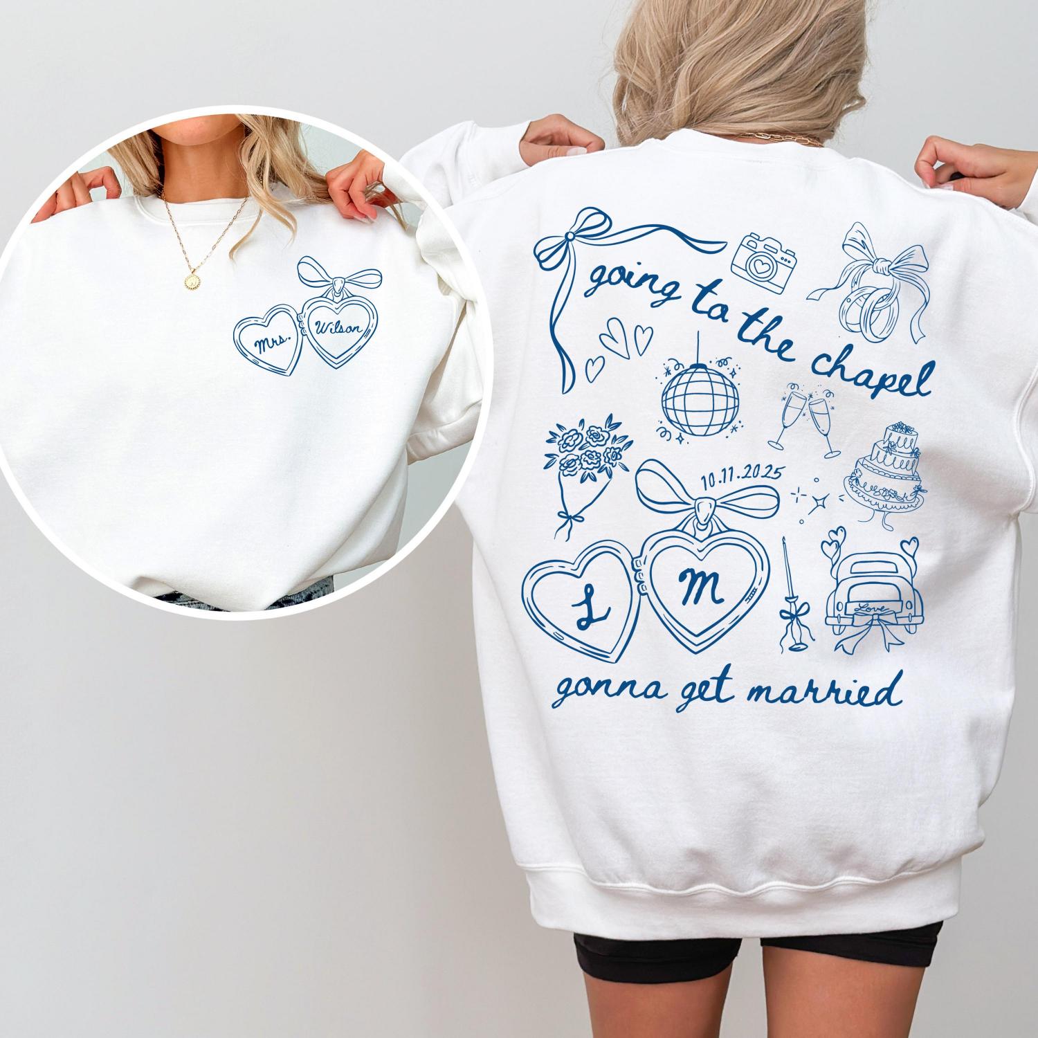 Going to the Chapel Personalized Bridal Sweater, Wedding Day of Bride Outfit, Gift for Newly Engaged, Future Mrs Crewneck Custom Bride Shirt