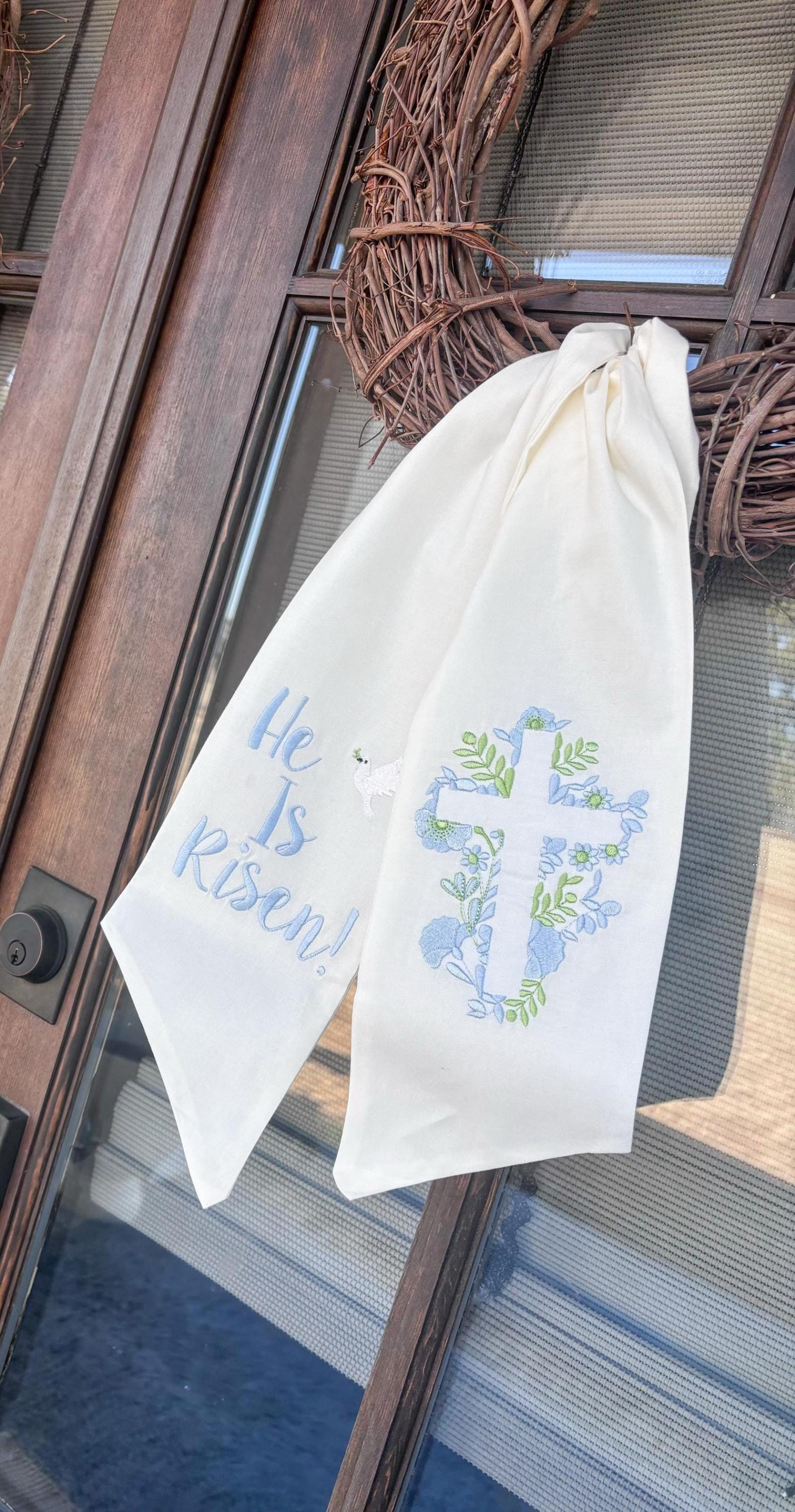 Spring and Easter Wreath Sash/ He Is Risen With Cross Design/Easter Home Decor/Wreath Sash for Spring or Easter