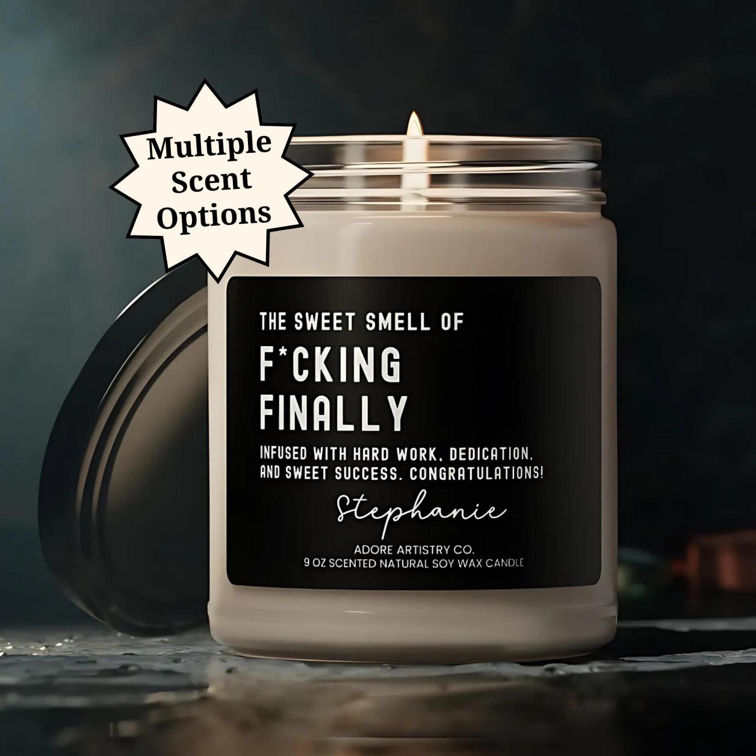 Funny Graduation Candle College Graduate Gift Nursing PhD Master's Doctorate Med Law Congratulations Gift for Friend Him Her Finally Candle