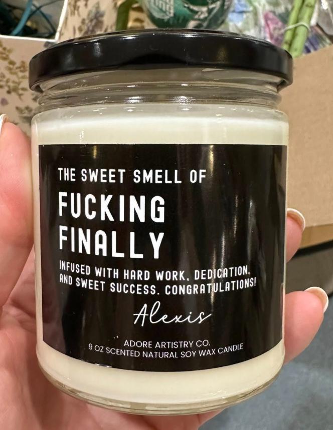 Funny Graduation Candle College Graduate Gift Nursing PhD Master's Doctorate Med Law Congratulations Gift for Friend Him Her Finally Candle